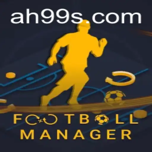 The World of FootballManager: Diving Into the Heart of AH99