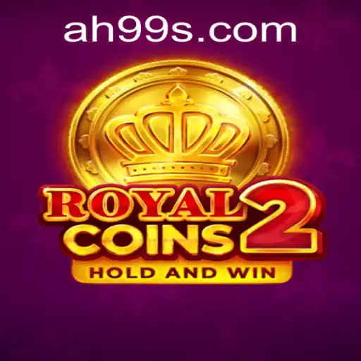 RoyalCoins2: Embrace the Thrilling World of Coin Battles with 'AH99'